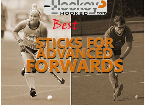 Best Field Hockey Sticks for Advanced Forwards